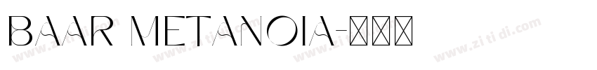 Baar Metanoia字体转换